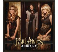 Pistol Annies Annie Up (CD)