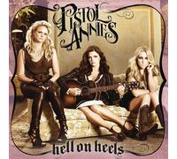 Pistol Annies Hell On Heels (Vinyl LP)