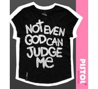Pistol Boutique Donna Girocollo Casual Not Even God Can Giudice Me Frase T-Shirt
