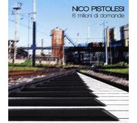 Pistolesi Nico Sei Milioni Di Domande (CD)
