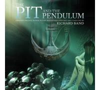 Pit And The Pendulum: Original Expanded Motion Picture Score by Band, Richard