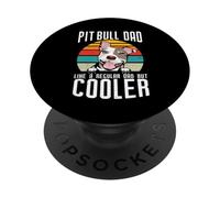 Pit Bull Dad Like A Regular Dad But Cooler Dog Lovers PopSockets PopGrip Adesivo