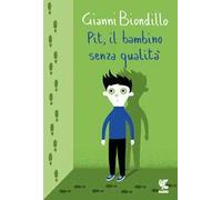 Pit, il bambino senza qualità