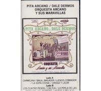 Pita Arcano Dale Dermos - Orquesta Arcaño y Sus Maravillas [Cassetta]
