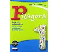 PITAGORA 1 CORSO DI MATEMATICA + IL MIO QUADERNO + LA MATEMATICA CON IL COMPUTER