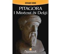Pitagora. I misteri di Delfi