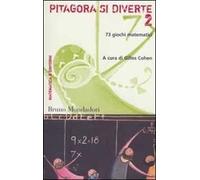 Pitagora si diverte. 73 giochi matematici. Vol. 2