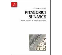 Pitagorici si nasce. L'origine naturale matematico