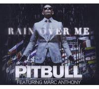 Pitbull Featuring Anthony,Marc - Rain Over Me