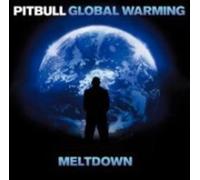 Pitbull - Global Warming: Meltdown