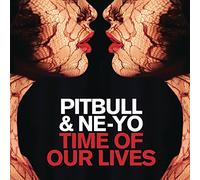 Pitbull & Ne-Yo - Time Of Our Lives