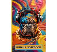 Pitbull notebook: aka bully this writing pad is for lovers of the breed with a vibrant cover design