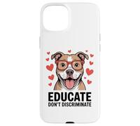 Pitbull Pittie Advocate - Educare non discriminare Custodia per iPhone 15 Plus