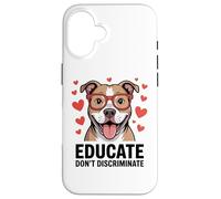 Pitbull Pittie Advocate - Educare non discriminare Custodia per iPhone 16