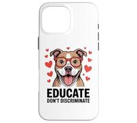 Pitbull Pittie Advocate - Educare non discriminare Custodia per iPhone 16 Pro Max