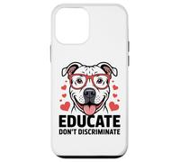Pitbull Pittie Pit Bull Rescue - Educare a non discriminare Custodia per iPhone 12 mini