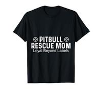 Pitbull Rescue Mom: leale Oltre Le Etichette Maglietta