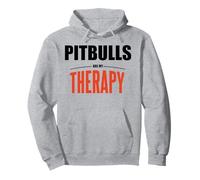 Pitbulls Are My Therapy - Funny Dog Felpa con Cappuccio