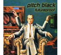 Pitch Black - Futureproof (2 CD)