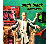 Pitch Black Futureproof (Vinyl LP)