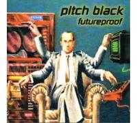 Pitch Black Futureproof (CD) Album