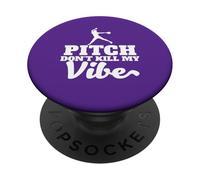 Pitch Don't Kill my Vibe Softball PopSockets PopGrip Adesivo