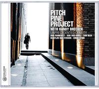 Pitch Pine Project/Brecker - Unprecedented Clarity