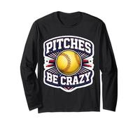 Pitches Be Crazy Divertente Softball Brocca Giocatore Scherzo Gioco di Parole Divertimento Maglia a Manica