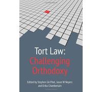 Pitel Stephen G A-Tort Law: Challenging Orthodoxy Book NUOVO