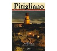 Pitigliano. Alla scoperta della città e del suo territorio