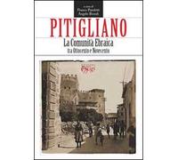Pitigliano. La comunità ebraica tra ottocento e novecento