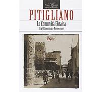 Pitigliano. La comunità ebraica tra ottocento e novecento