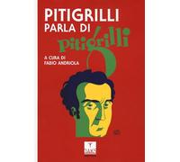 Pitigrilli parla di Pitigrilli