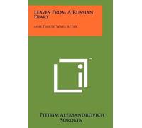 Pitirim Aleksandrovich Sorokin Leaves From A Russian Diary (Tascabile)