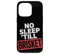 Pitmaster - Affumicatore di carne "No Sleep Till Brisket" Custodia per iPhone 13 Pro