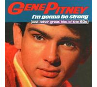 Pitney,Gene - I'm Gonna Be Strong & Other Stories