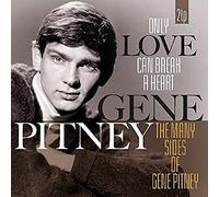 Pitney, Gene - Only Love Can Break A Heart