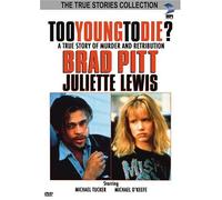 Pitt/Lewis - Too Young to die