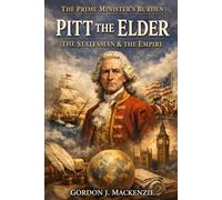 Pitt the Elder: The Statesman & The Empire