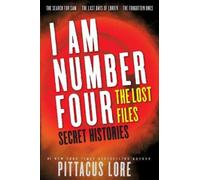 Pittacus Lore I am Number Four Secret Histories (Tascabile)