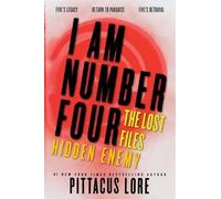 Pittacus Lore I Am Number Four: The Lost Files: Hidden Enemy (Tascabile)