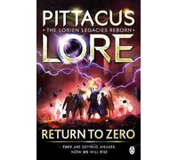 Pittacus Lore Return to Zero (Tascabile) Lorien Legacies Reborn