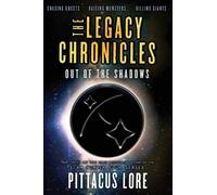 Pittacus Lore The Legacy Chronicles: Out of the Shadows (Tascabile)
