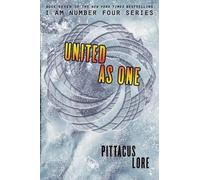 Pittacus Lore United as One (Copertina rigida)