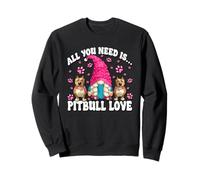 Pittie Mom GNOME Graphic all You Need Is Pitbull Love Felpa