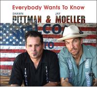 Pittman,Shawn & Moeller,Jay Everybody Wants to Know (CD)
