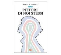 Pittori di noi stessi