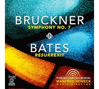 Pittsburgh Symphony Orchestra; Manfred Honeck - Anton Bruckner: Symphony No. 7; Mason Bates: Resurrexit