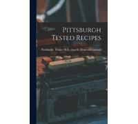 Pittsburgh Trinity M E Church [Fro Pittsburgh Tested Recipes (Copertina rigida)