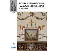 Pittura e decorazione in Palazzo Cordellina a Vicenza